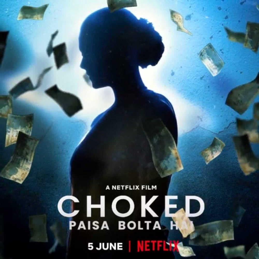 Choked: Paisa Bolta Hai poster