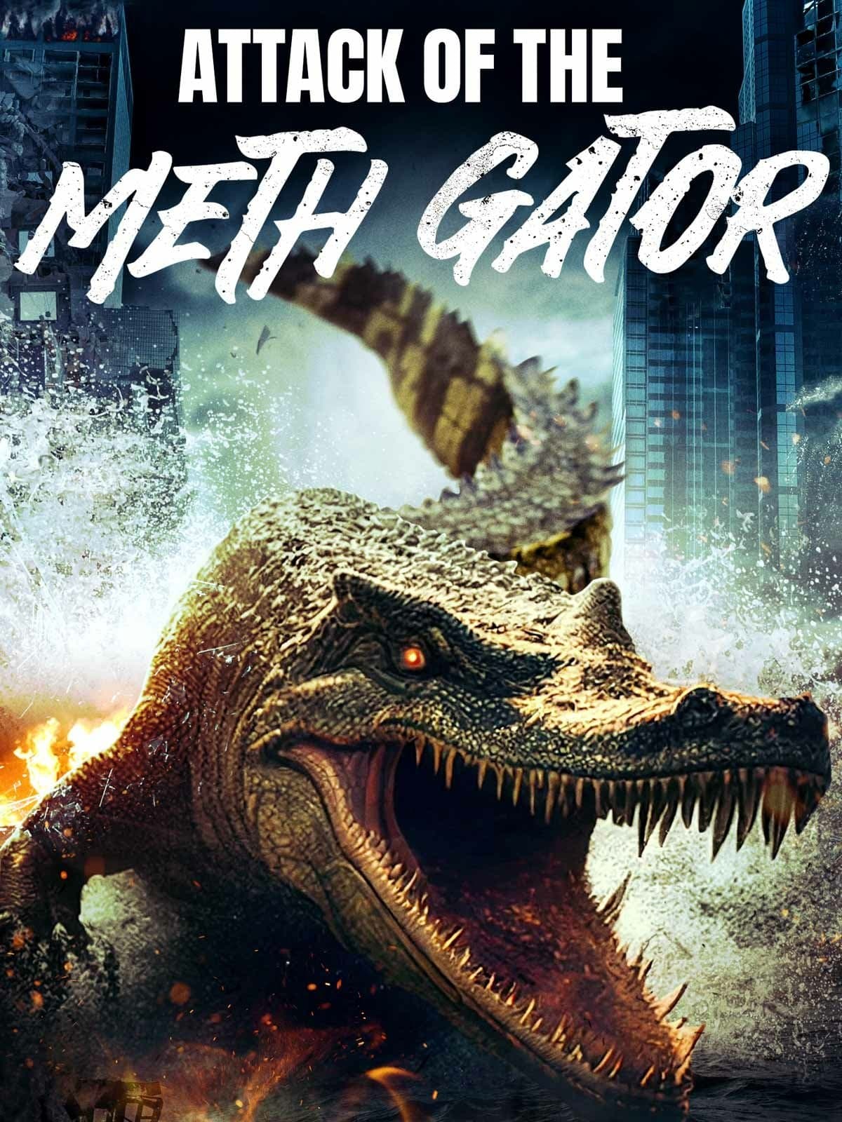 Attack of the Meth Gator poster