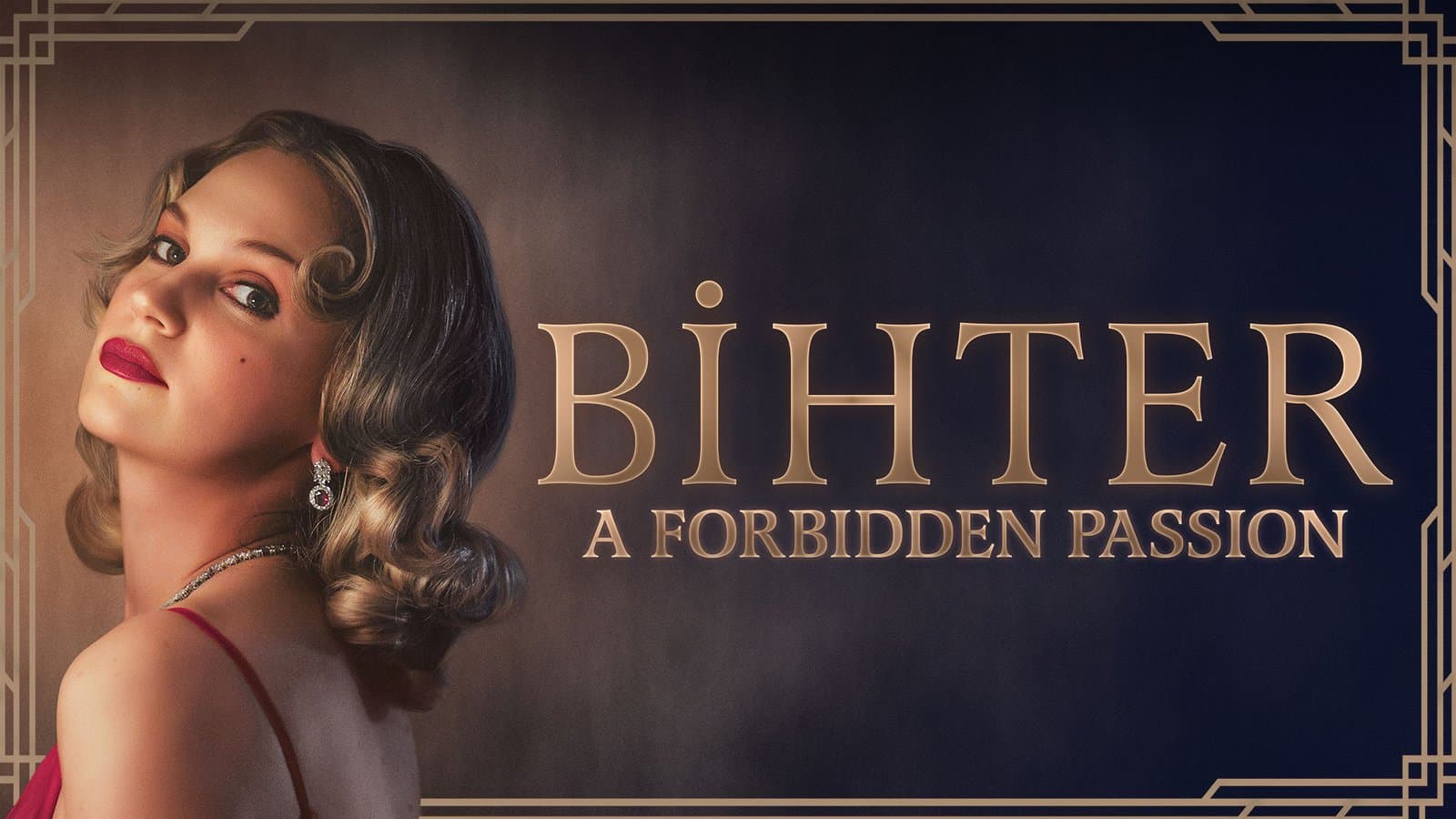 BIHTER: A FORBIDDEN PASSION poster