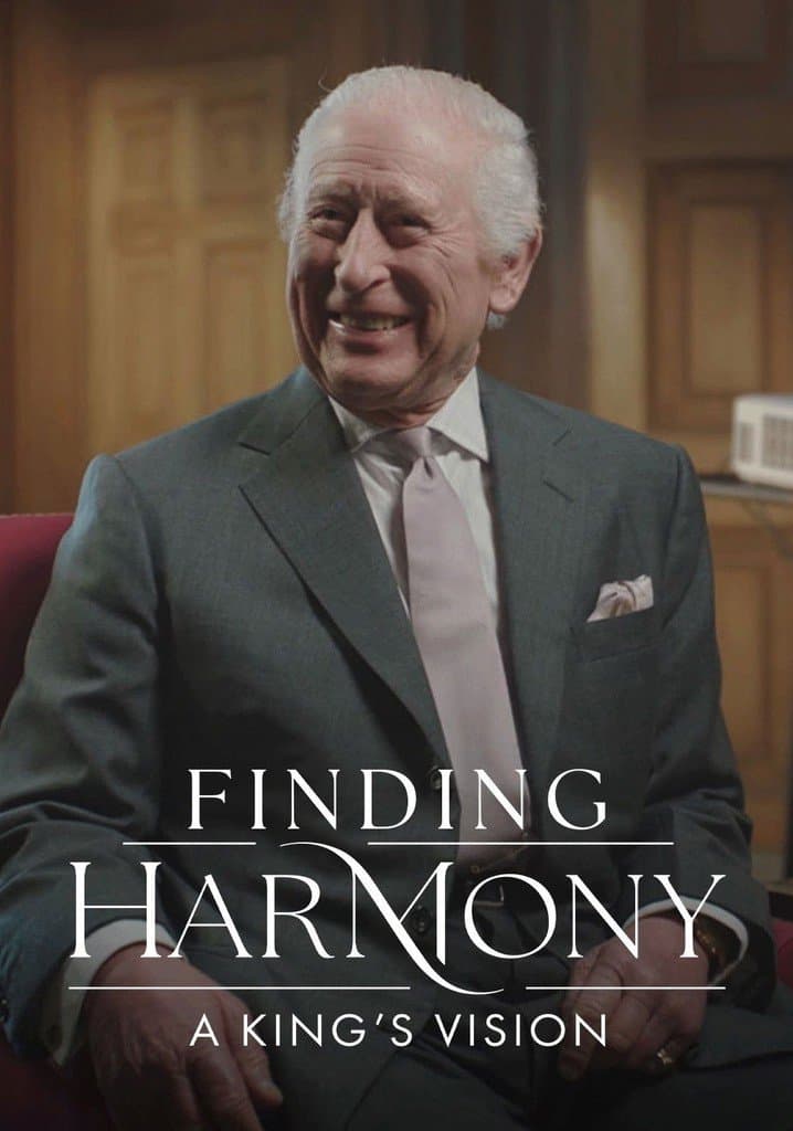 Finding Harmony: A King's Vision poster