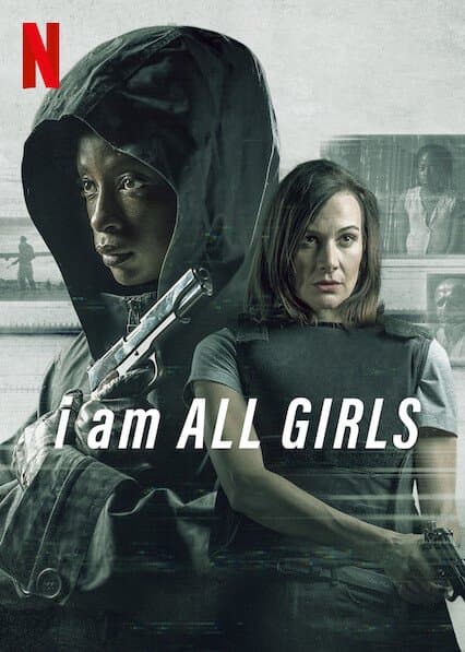 I Am All Girls poster