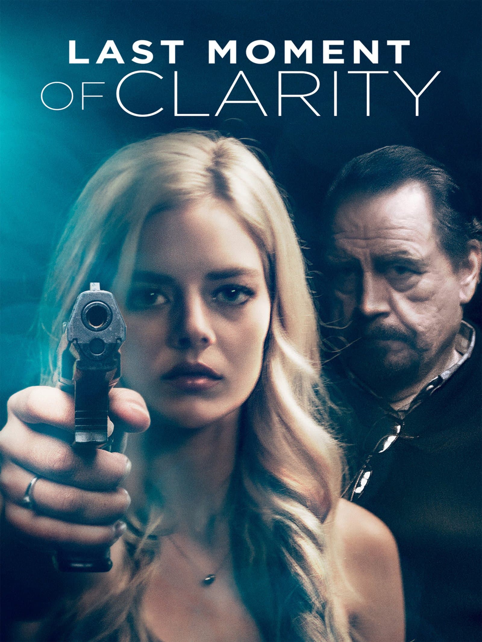 Last Moment of Clarity poster