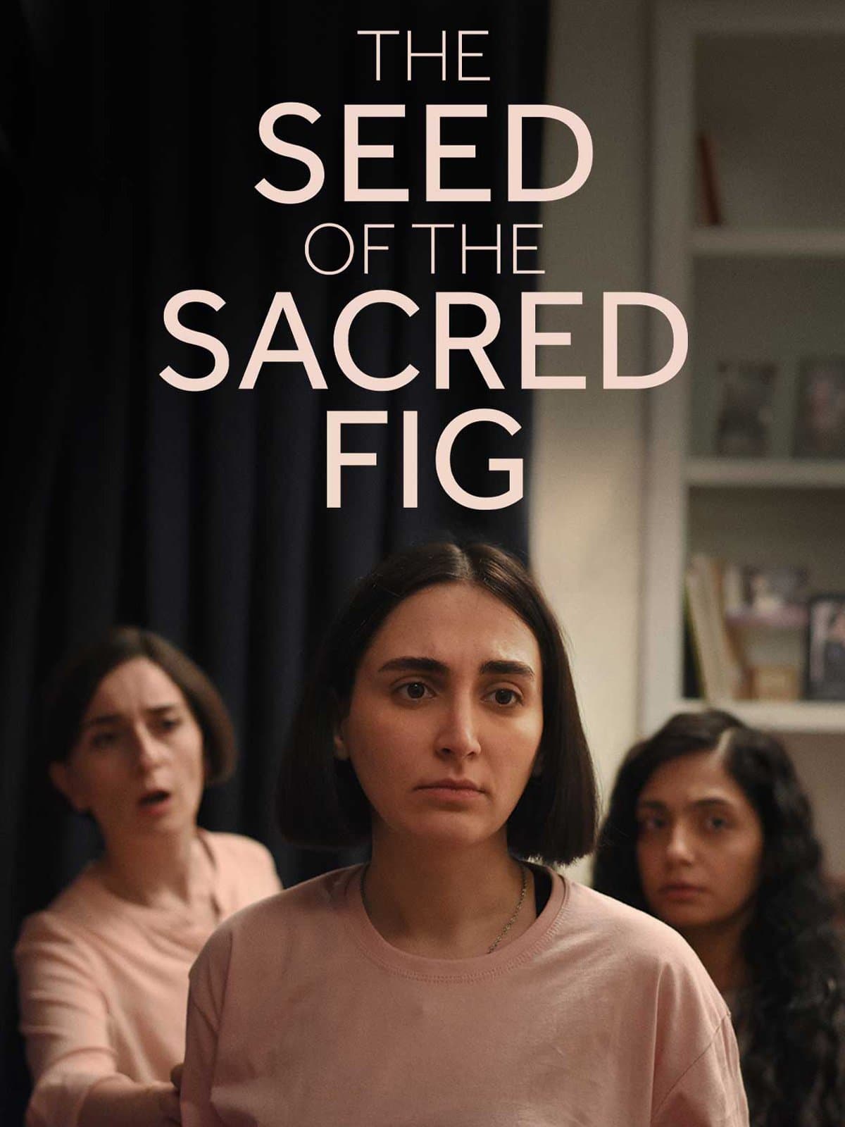 The Seed of the Sacred Fig poster