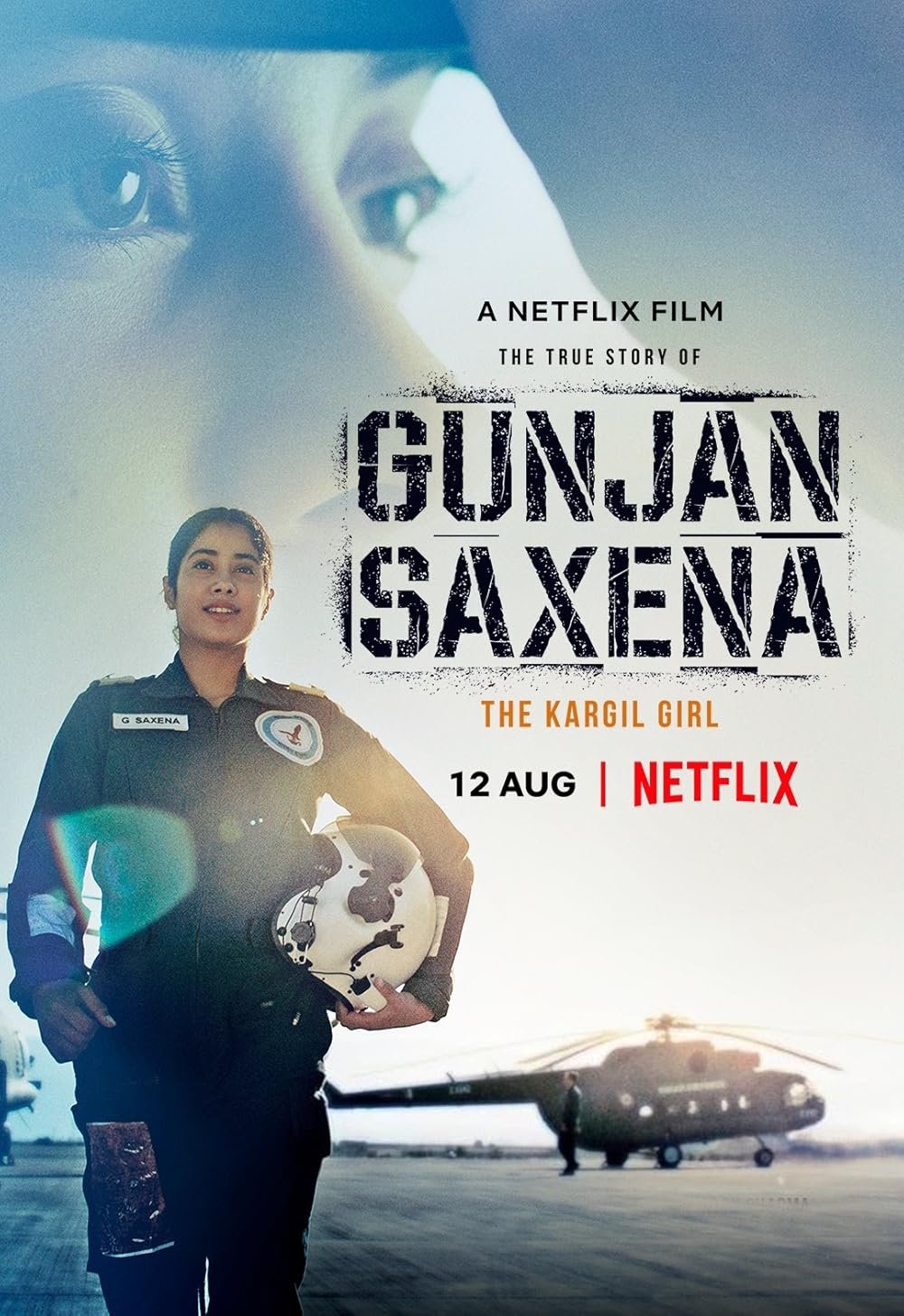 GUNJAN SAXENA: The Kargil Girl
